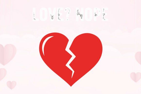 Anti-Valentine Broken Heart Graphics & T-Shirt Designs