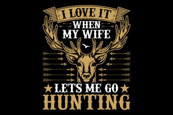 Reviewing the I Love It Hunting Tee Vector